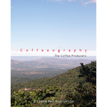 Load image into Gallery viewer, Coffeeography: The Coffee Producers